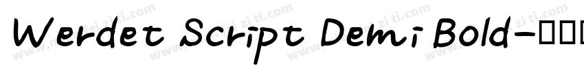 Werdet Script Demi Bold字体转换